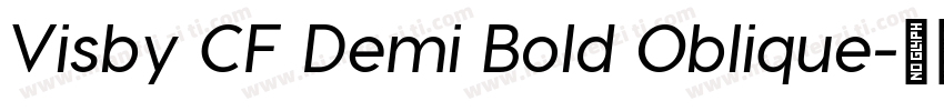 Visby CF Demi Bold Oblique字体转换